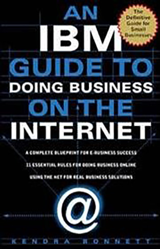 An IBM Guide to Doing Business on the Internet